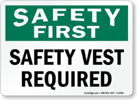 Safety Vest Required OSHA Wear Safety Vests Sign