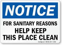 Notice For Sanitary Reasons Sign
