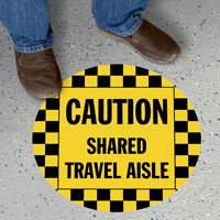 Shared Travel Aisle SlipSafe Floor Caution Sign