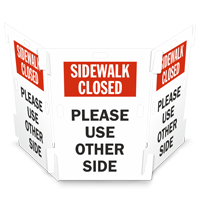 Sidewalk Closed - Please Use Other Side Interlocking Barricade Sign