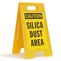Silica Dust Area Caution Standing Floor Sign
