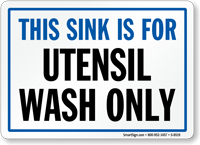 This Sink is For Utensil Wash Only Sign