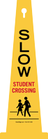 Slow Student Crossing 4 sided Safety Cone Sign