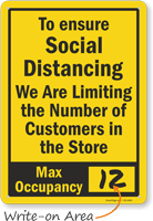 To Ensure Social Distancing Limiting Number of Customer Write On Max Occupancy Social Distancing Sign