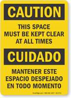 This Space Must Be Kept Clear Bilingual Caution Sign