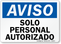 Aviso Solo Personal Autorizado, Spanish Authorized Personnel Sign