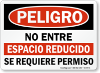 No Entre, Espacio Reducido Requiere Permiso Spanish Sign