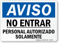 Aviso No Entrar Personal Autorizado Solamente Spanish Sign