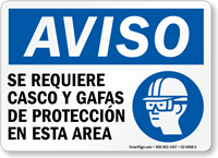 Spanish Helmet and Goggles Required In Area Sign