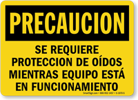 Spanish Hearing Protection Required While Equipment Operating Sign