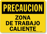 Precaucion Zona De Trabajo Caliente Spanish Sign