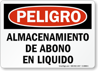 Spanish Peligro Almacenamiento De Liquido De Abono Sign