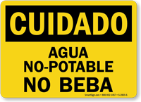 Cuidado Agua No Potable No Beba Spanish Sign