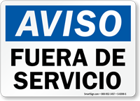 Fuera De Servicio, Out Of Service Spanish Sign