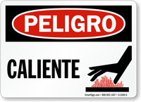 Peligro Caliente Danger Hot Spanish Sign
