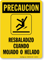 Spanish Precaucion Resbaladizo Cuando Mojado O Helado Sign
