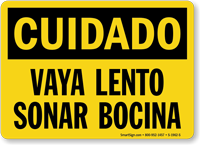 Cuidado Vaya Lento Sonar Bocina Spanish Sign