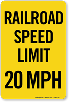 Railroad Speed Limit 20 MPH Sign