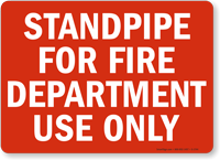 Standpipe Fire Department Use Sign