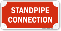 Standpipe Fire Sprinkler Connection Sign