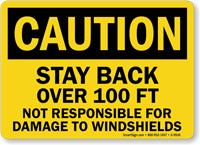 Not Responsible For Damage To Windshields Sign