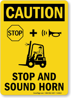 Stop And Sound Horn OSHA Caution Sign