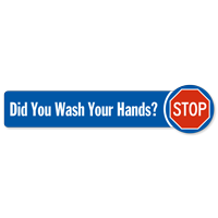 Stop Did You Wash Your Hands SlipSafe Floor Sign