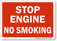 Stop Engine No Smoking Sign