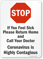 Stop If You Feel Sick Please Return Home Sign