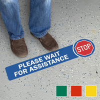 Stop Please Wait For Assistance SlipSafe Floor Sign