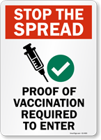 Stop the Spread: Proof of Vaccination Required to Enter
