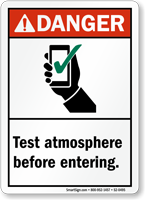 Test Atmosphere Before Entering ANSI Danger Sign