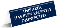 This Area Has Been Recently Disinfected Tabletop Tent Sign