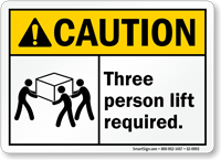 Three Person Lift Required Caution Sign