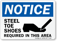 Notice Steel Toe Shoes Required Sign