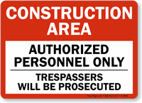 Construction Area Authorized Personnel Sign