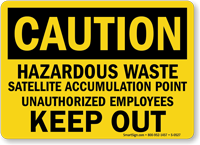 Caution Hazardous Waste Satellite Accumulation Sign