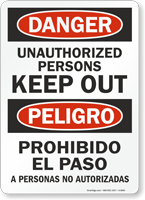 Danger Unauthorized Keep Out Sign