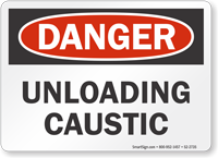 Unloading Caustic OSHA Danger Sign