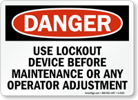 Danger Sign: Use Lockout Device Before Maintenance