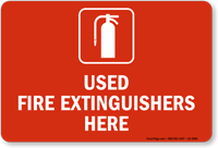 Used Fire Extinguishers Here Fire Extinguisher Sign