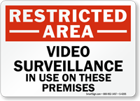 Restricted Area Video Surveillance in Use Sign