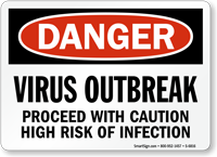 Virus Outbreak Proceed With Caution OSHA Danger Sign
