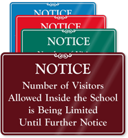 Visitors Allowed Inside School Is Being Limited Showcase Sign