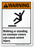 Walking Standing On Conveyor Covers Cause Injury Sign