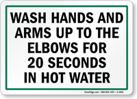 Wash Hands, Arms Up To Elbows Sign