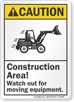 Watch Out For Moving Equipment Sign