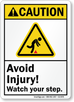 Avoid Injury, Watch Your Step ANSI Caution Sign