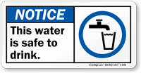 Water Is Safe To Drink Notice Sign