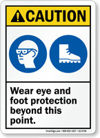 Wear Eye Foot Protection Beyond Point Sign